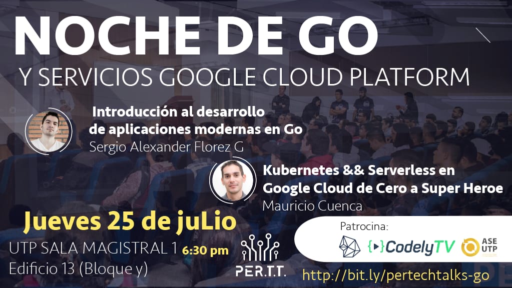 De Cero a Super Heroe aprendiendo Go & Kubernetes & Serverless en Google Cloud 